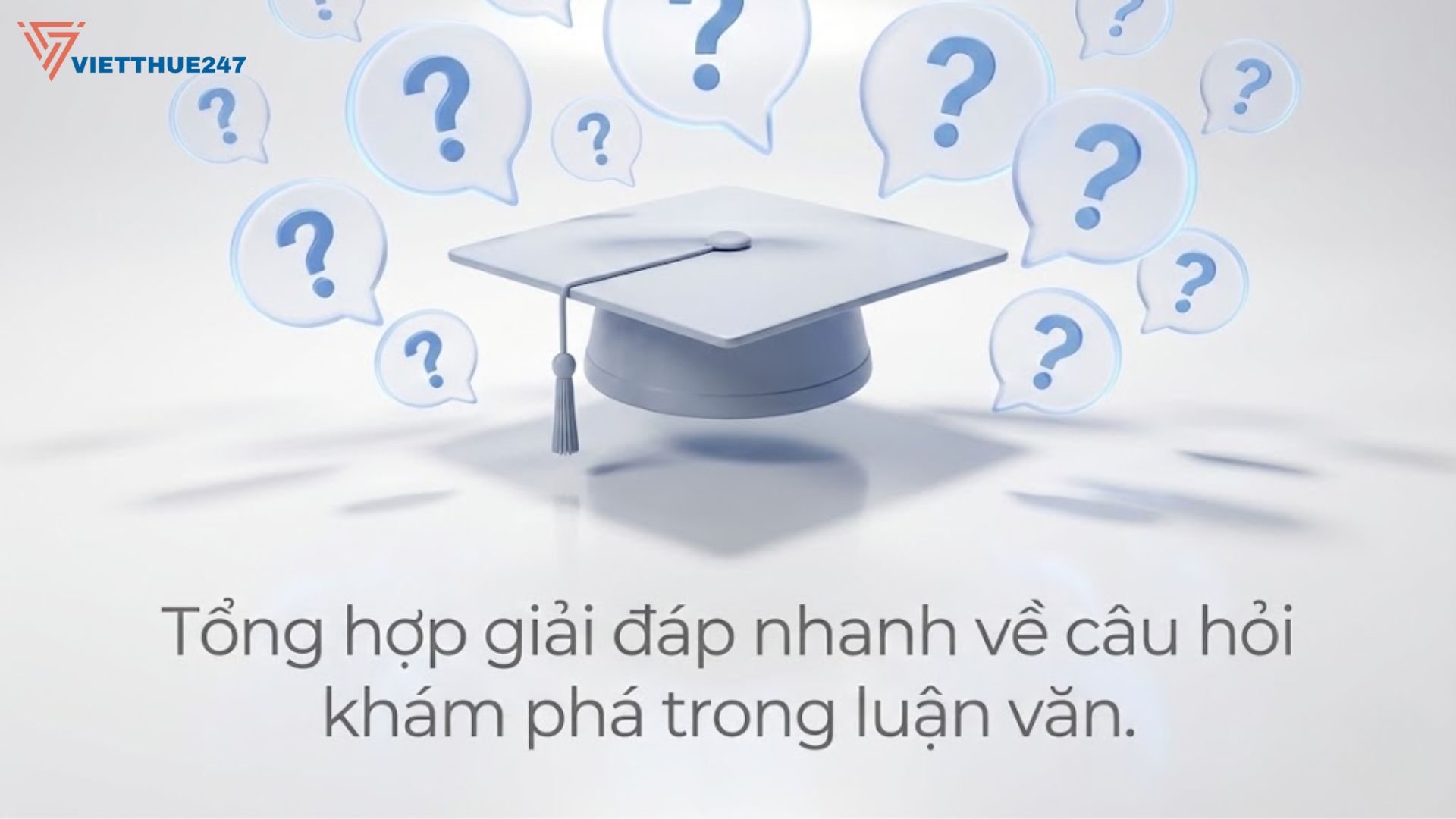 Câu Hỏi Khám Phá Cho Luận Văn
