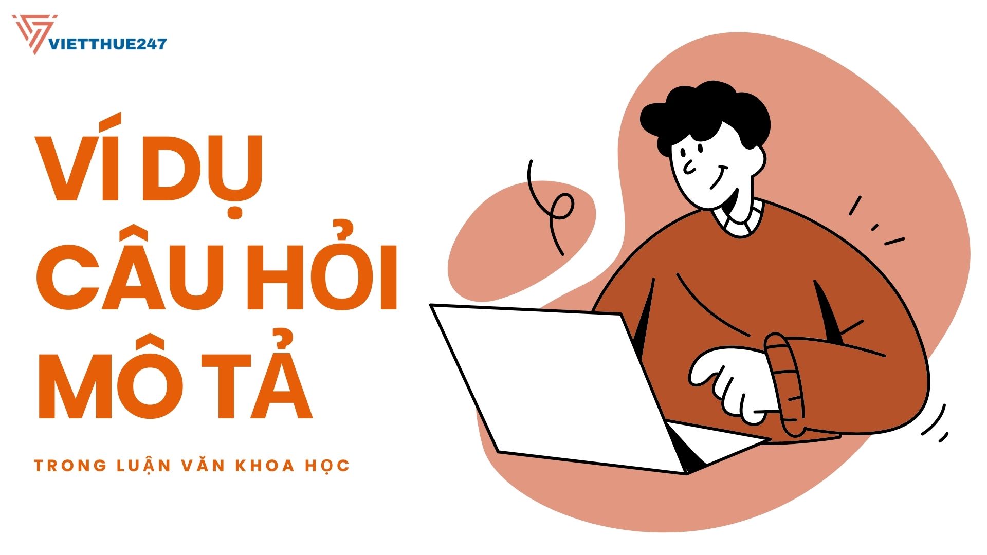 Ví dụ câu hỏi mô tả trong luận văn khoa học