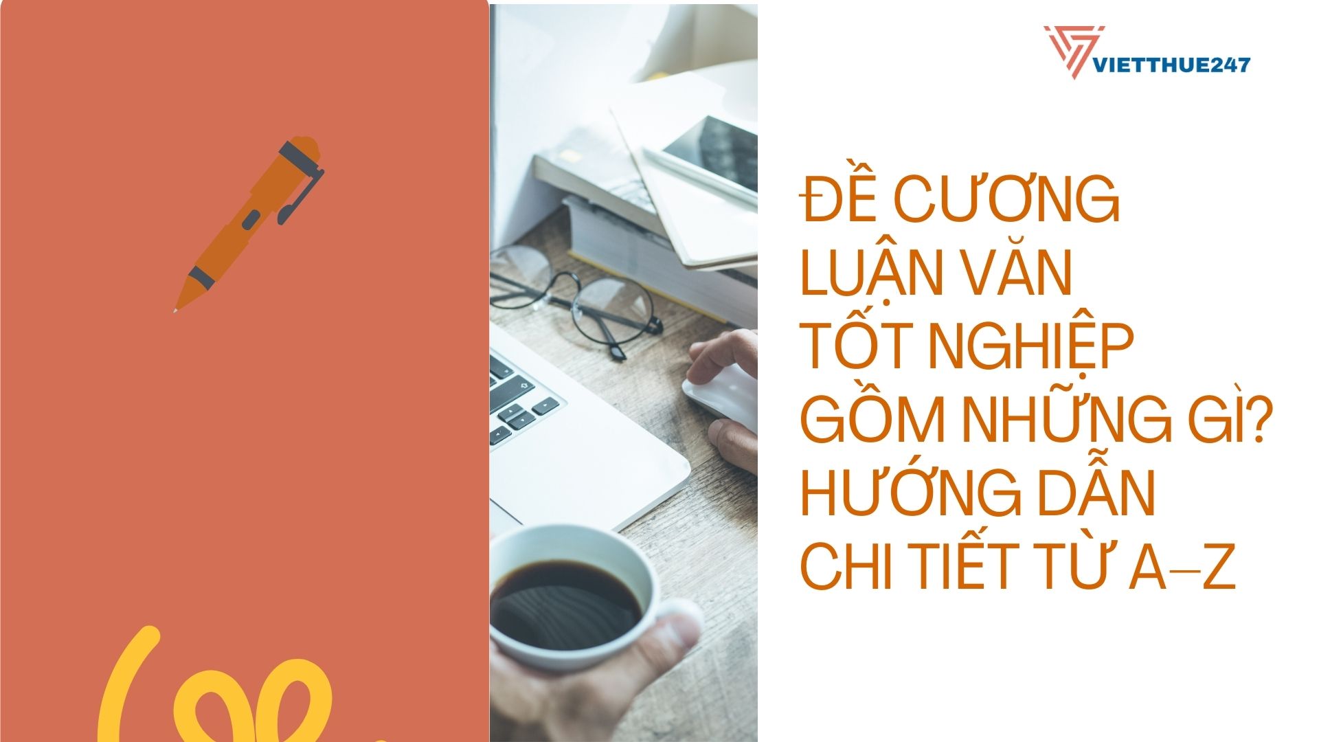 Đề cương luận văn tốt nghiệp gồm những gì?